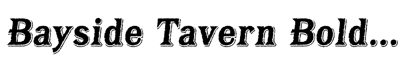 Bayside Tavern Bold Italic